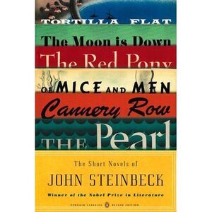 The Short Novels of John Steinbeck: (Penguin Classics Deluxe Edition) -- John St
